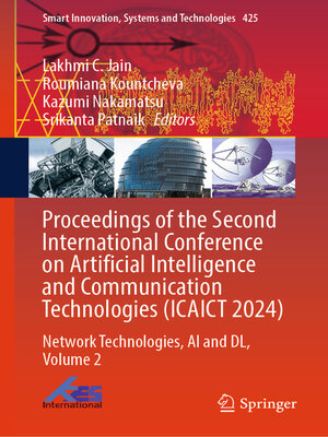cover image of Proceedings of the Second International Conference on Artificial Intelligence and Communication Technologies (ICAICT 2024)